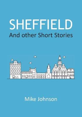 Book cover for Sheffield: And other Short Stories