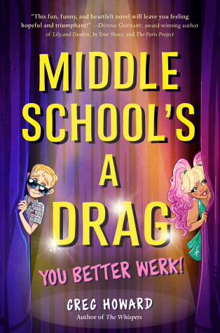 Book cover for Middle School's a Drag, You Better Werk!