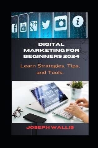 Cover of Digital Marketing for Beginners 2024