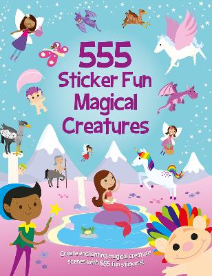 Book cover for 555 Sticker Fun Magical Creatures