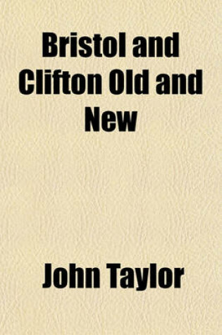 Cover of Bristol and Clifton Old and New