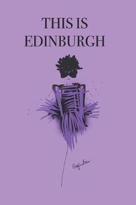 Book cover for This Is Edinburgh