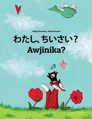 Book cover for Watashi, chiisai? Awjinika?