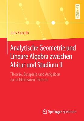 Book cover for Analytische Geometrie und Lineare Algebra zwischen Abitur und Studium II