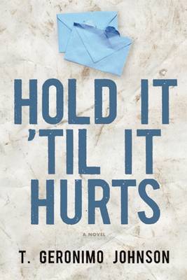 Book cover for Hold It 'Til It Hurts