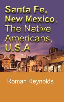 Book cover for Santa Fe, New Mexico, The Native Americans, U.S.A