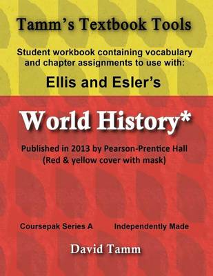 Cover of Ellis & Esler's World History (Pearson/Prentice Hall 2013) Student Workbook