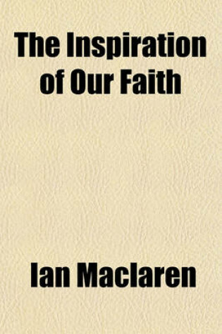 Cover of The Inspiration of Our Faith