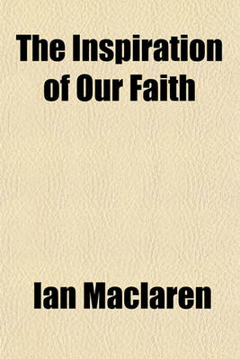 Book cover for The Inspiration of Our Faith