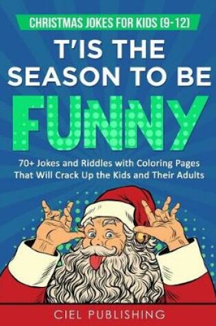 Cover of Christmas Jokes for Kids (9-12)