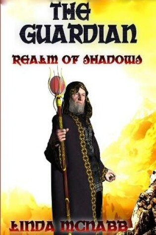 Cover of The Guardian (Book 1 of Realm of Shadows)