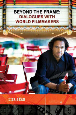 Cover of Beyond the Frame: Dialogues with World Filmmakers