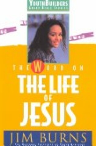 Cover of Word on Life of Christ