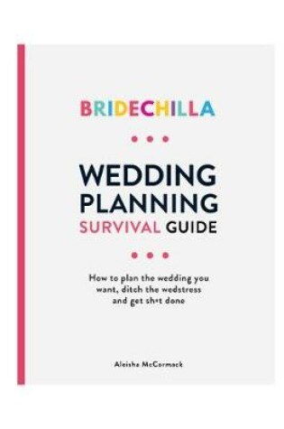 Cover of Bridechilla Wedding Planning Survival Guide