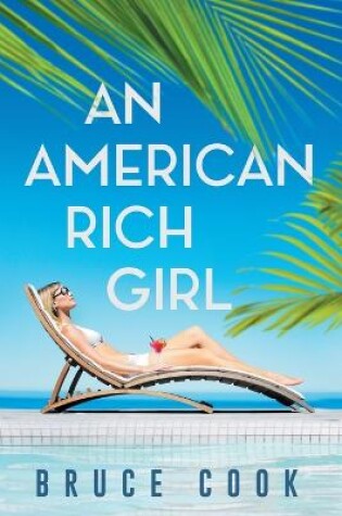 Cover of An American Rich Girl