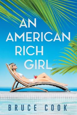 Book cover for An American Rich Girl