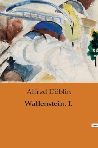 Cover of Wallenstein. I.