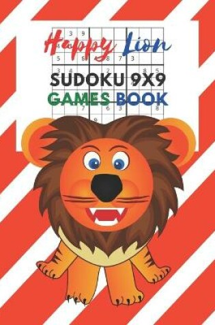 Cover of Happy Lion Sudoku 9x9 Games Book