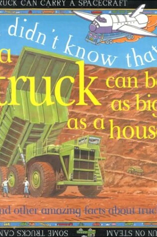 Cover of Trucks Can Be as Big As/House