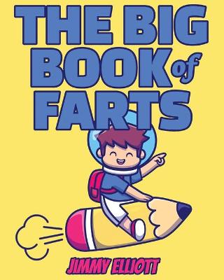 Book cover for The BIG Book of FARTS - Funny Coloring Book for Kids