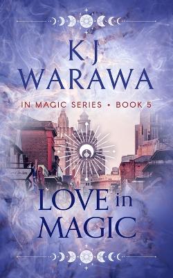 Book cover for Love In Magic