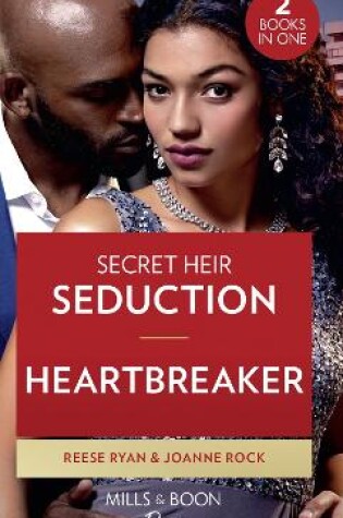 Cover of Secret Heir Seduction / Heartbreaker