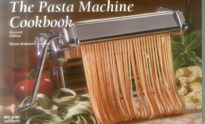 Book cover for The Pasta Machine Cookbook