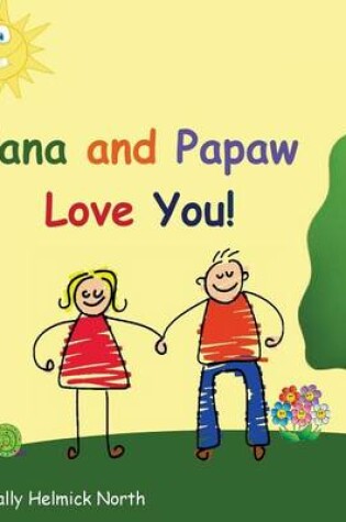 Cover of Nana and Papaw Love You!