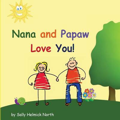 Book cover for Nana and Papaw Love You!