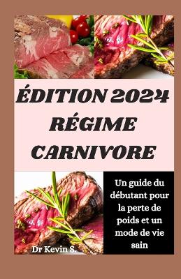 Book cover for Édition 2024 Régime Carnivore