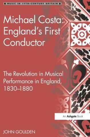 Cover of Michael Costa: England's First Conductor