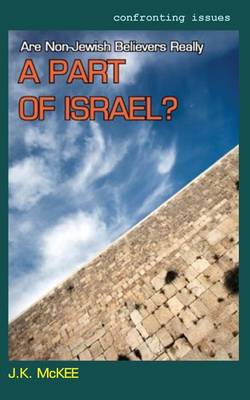 Book cover for Are Non-Jewish Believers Really a Part of Israel?