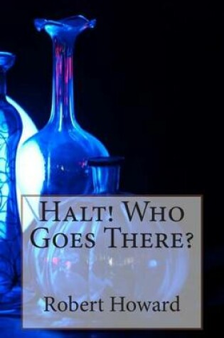 Cover of Halt! Who Goes There?