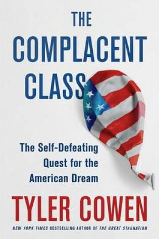 Cover of The Complacent Class