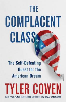 Book cover for The Complacent Class