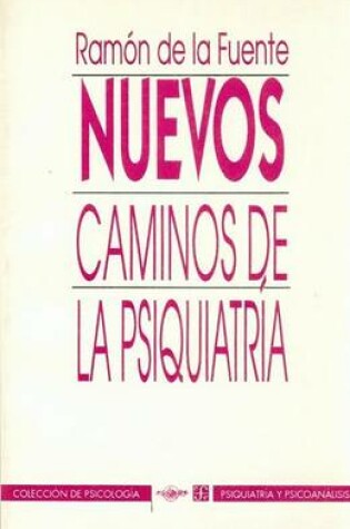 Cover of Nuevos Caminos de la Psiquiatria