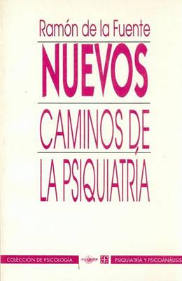 Book cover for Nuevos Caminos de la Psiquiatria