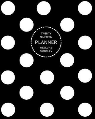 Book cover for Twenty Nineteen Planner