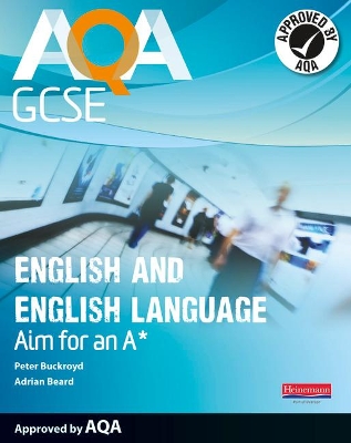 Book cover for AQA GCSE English and English Language Student Book: Aim for an A*