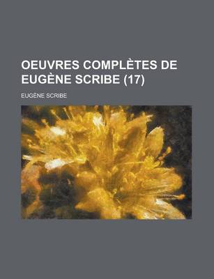 Book cover for Oeuvres Completes de Eugene Scribe (17)