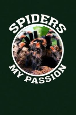 Cover of Spders my Passion