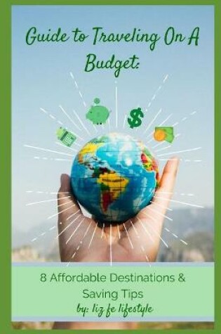 Cover of Guide to Traveling on a Budget