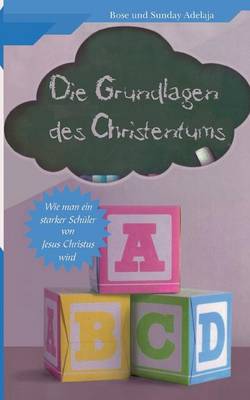 Book cover for ABC - Die Grundlagen Des Christentums