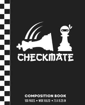 Book cover for Checkmate Composition Book