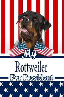 Book cover for My Rottweiler for President