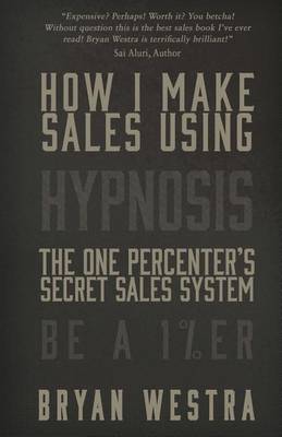 Book cover for How I Make Sales Using Hypnosis