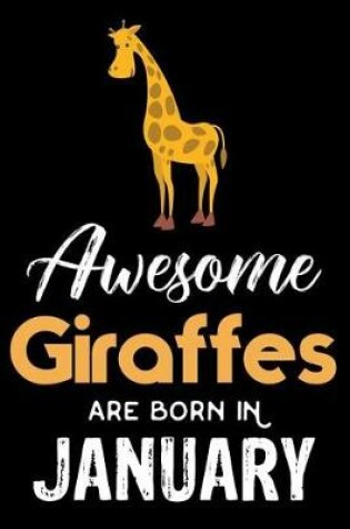 Cover of Awesome Giraffes Are Born in January