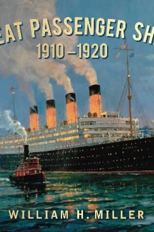 Cover of Great Passenger Ships 1910-1920