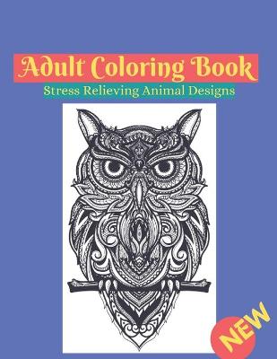 Book cover for adult coloring book stress relieving animal designs