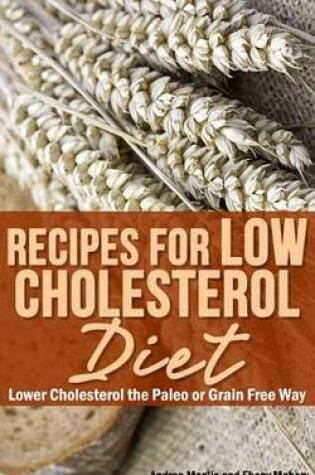 Cover of Recipes for Low Cholesterol Diet